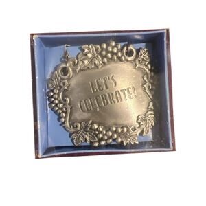 Let's Celebrate Wine Bottle Charm Grapes Leaves Pewter Metal Tag Decanter NOS